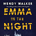 Review: Emma in the Night  by Wendy Walker