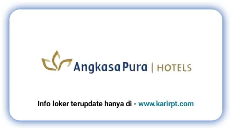 Karir PT Angkasa Pura Hotels