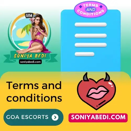 Soniya Bedi Goa Escorts Terms & Condition 2023