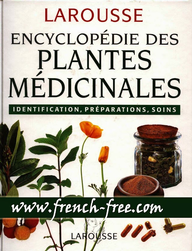تحميل Larousse Des Plantes Médicinales قاموس النباتات باللغة الفرنسية بالصور