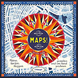 Maps!: Pläne, Karten, Skizzen gestalten und von Hand zeichnen