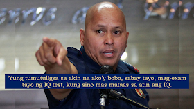 After his controversial statement about looking for a seminar on how to be a senator, his post yielded negative comments from the netizen. Ronald "Bato" Dela Rosa is included among the top 12 newly elected senators of the republic.        Ads   After his controversial statement about looking for a seminar on how to be a senator, his post yielded negative comments from the netizen. Ronald "Bato" Dela Rosa is included among the top 12 newly elected senators of the republic. Dela Rosa has challenged detractors to take an IQ test with him and compare scores.    Dela Rosa, a Philippine Military Academy graduate and master’s degree in the holder in public administration also with a doctorate in development administration, admitted that training on crafting laws is vital for him to do the duties of a senator.    Dela Rosa challenged those who say that he knows nothing in legislative works to an IQ test saying: "The intelligence of an individual is measured by an IQ test. Those who criticized me for being stupid, let us take an IQ test together and see who has a higher IQ."      Dela Rosa also said there is no point in acting smart just because one had become a senator and there is nothing wrong in being true to yourself and admitting that you have limitations.     He was the chief of Davao Police when President Rodrigo Duterte was the city’s mayor. He was appointed as director general of the Philippine National Police when President Duterte took office.  Ads      Sponsored Links    Dela Rosa assures the people that he would not be dictated by Malacañang as he performs his duties as senator. Dela Rosa said he will work hard, would not sleep on his job and promised to make good laws that will be worthwhile for the Filipinos.