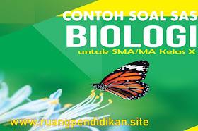 Soal SAS Biologi Kelas X SMA/MA Semester 1 Kurikulum Merdeka Tahun 2023/2024