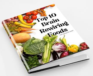 Top 10 Brain Rewiring Foods eBook