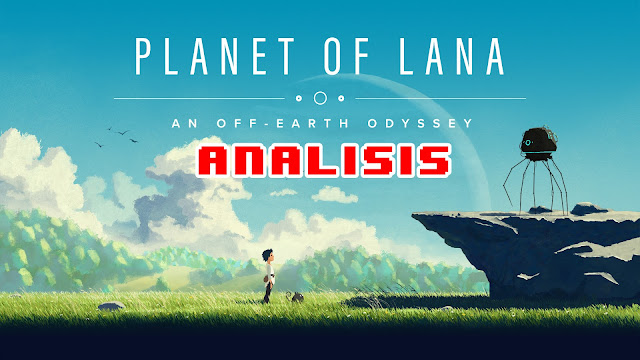 Análisis: Planet of Lana, una maravillosa aventura sci-fi que debes jugar