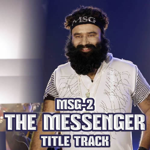 MSG The Messenger - Saint Gurmeet Ram Rahim Singh Ji Insaan