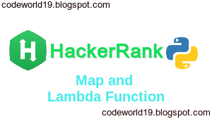 Map and Lambda Function in Python - HackerRank Solution