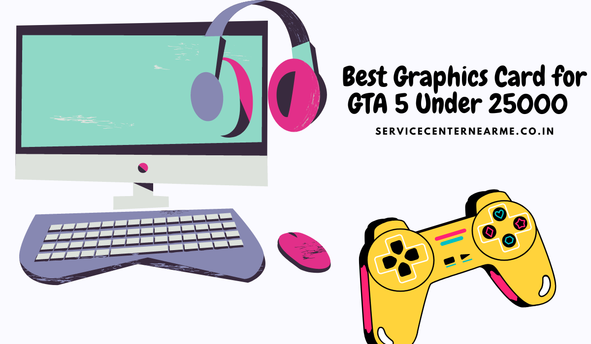 Graphics Card for GTA 5