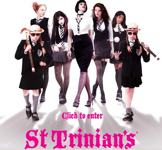 St Trinian's Very funny English boarding school movie with some really 