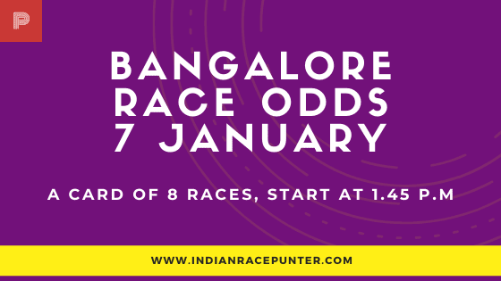 Bangalore Race Odds  7 February, Race Odds,