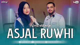 Asjal Ruwhi (أسجل روحي) - Alma Esbeye (Arab, Latin & Terjemahan)