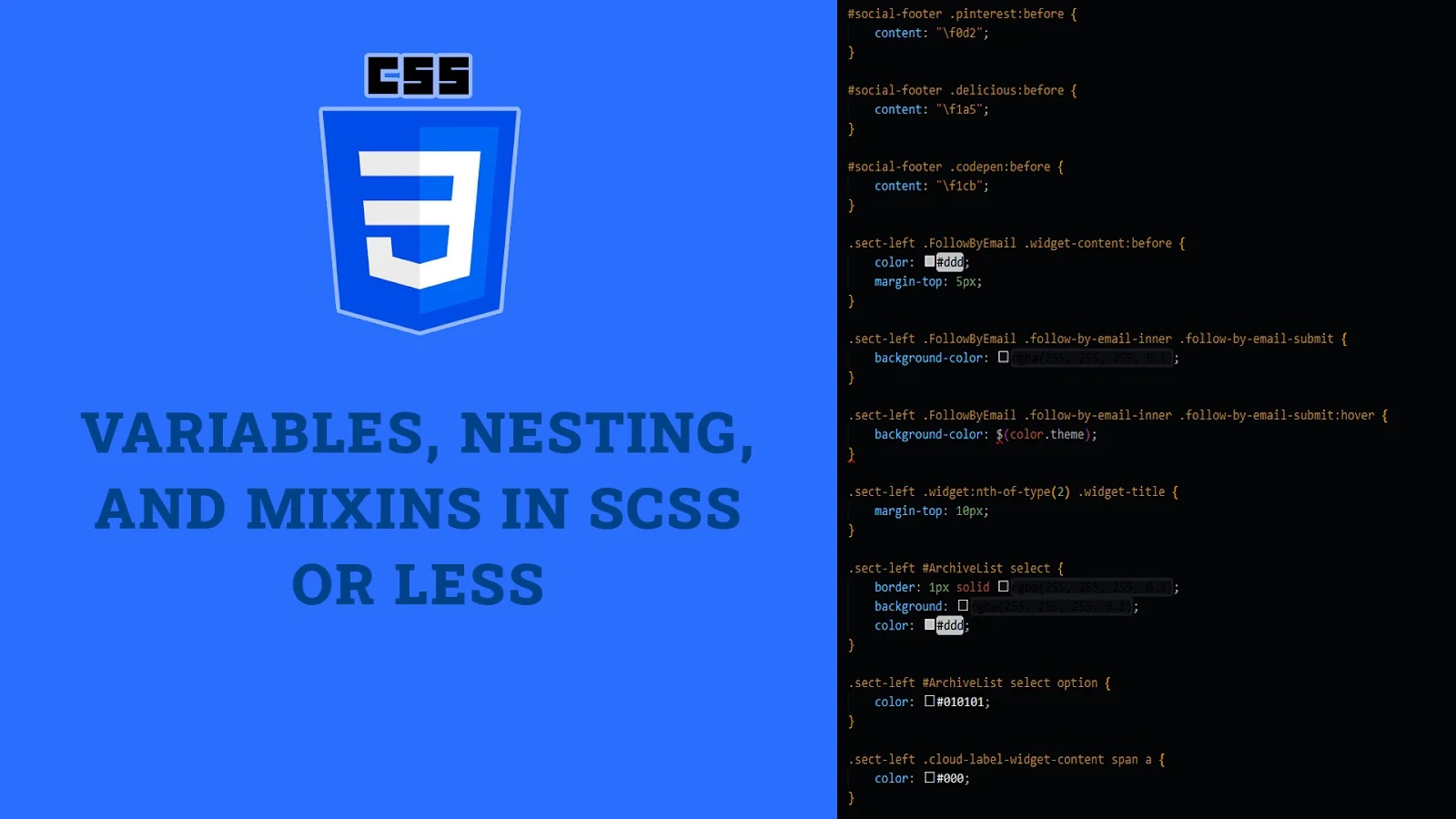 Variables, Nesting, and Mixins in SCSS or LESS