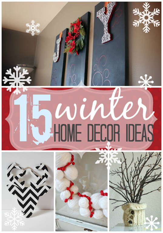 Ginger Snap Crafts: 15 Winter Home Décor Ideas