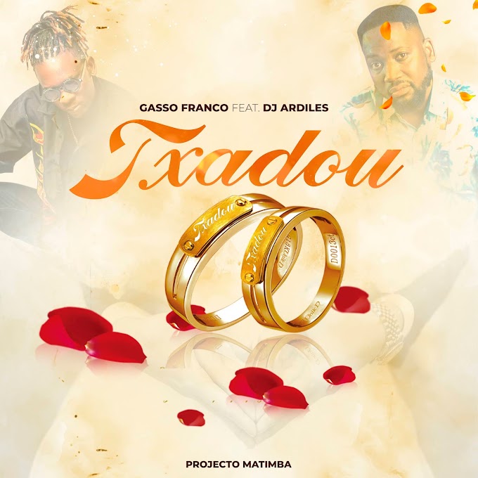 Gasso Franco - Txadou (feat. Dj Ardiles) [Exclusivo 2021] (Download Mp3)