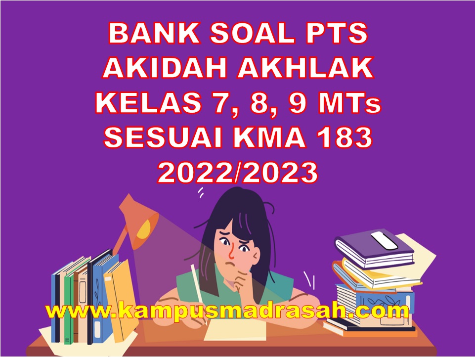 Soal PTS Akidah Kelas 7, 8, 9 MTs