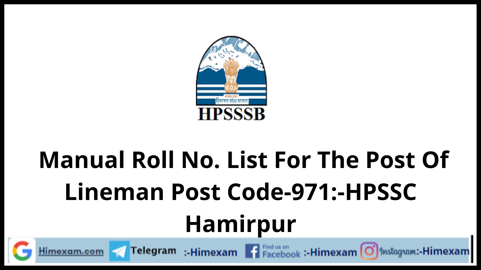 Manual Roll No. List For The Post Of Lineman Post Code-971:-HPSSC Hamirpur