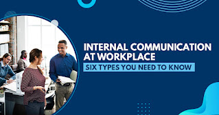 Internal Communication at Workplace- Six Types You Need to Know