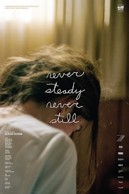 Never Steady Never Still Movie Poster 1