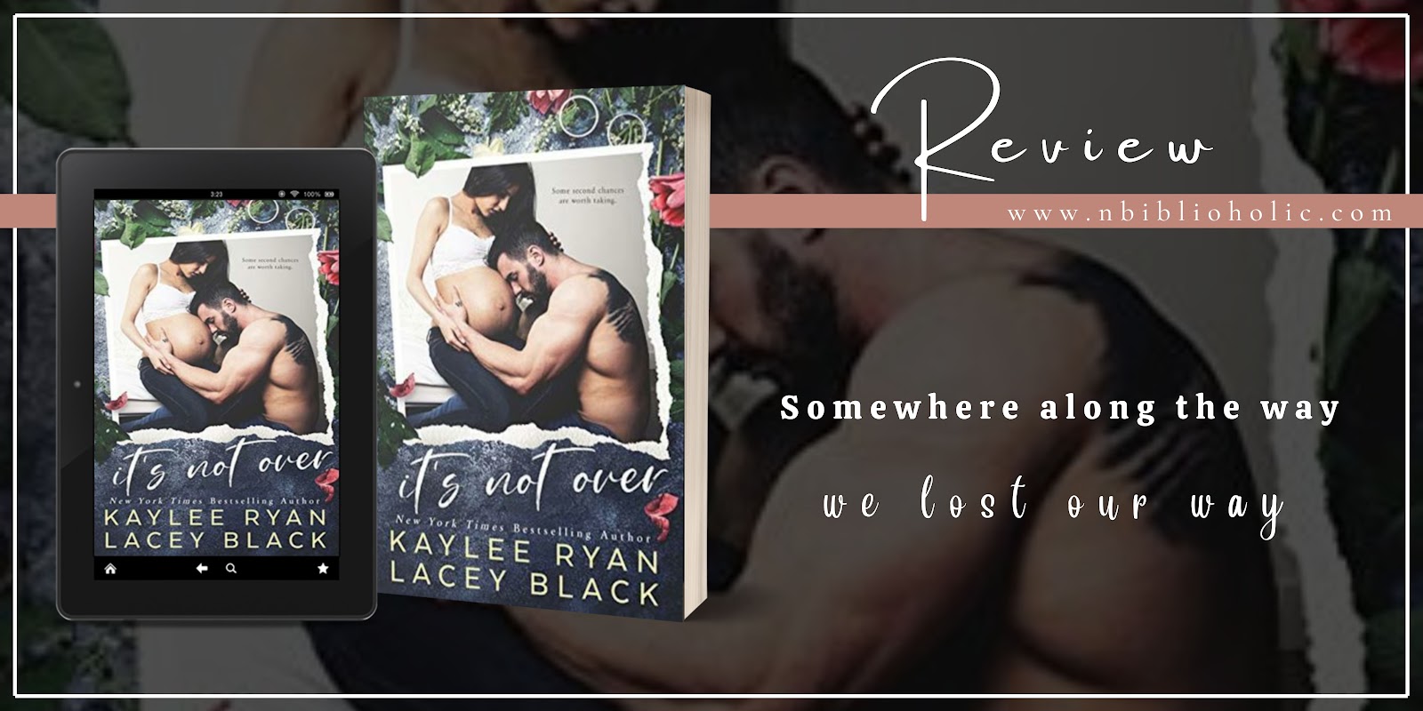 It's Not Over by Kaylee Ryan & Lacey Black