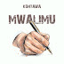 NEW AUDIO | Kontawa - Mwalimu | Mp3 DOWNLOAD