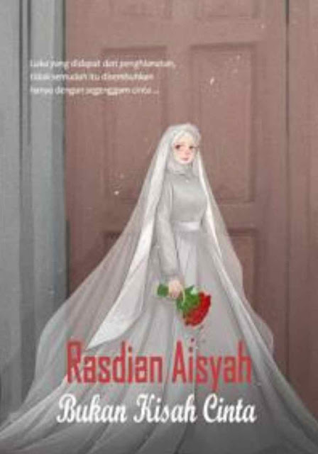 Novel H3: Bukan Kisah Cinta Karya Rasdian Aisyah PDF