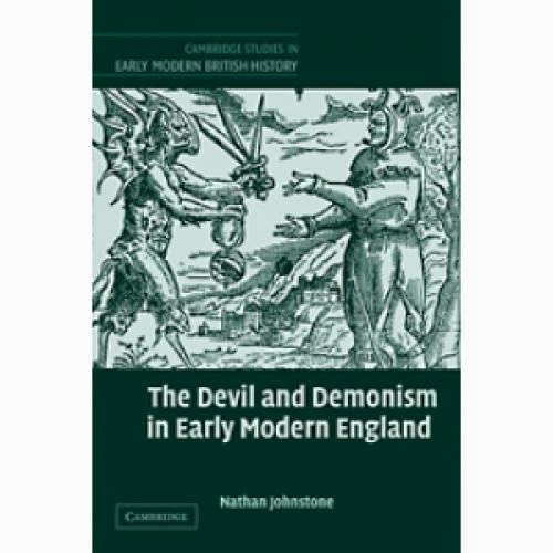 The Devil And Demonism In Early Modern England