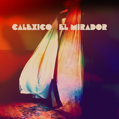 El Mirador Calexico Album