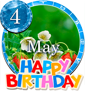 May 4 Birthday Horoscope