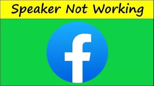 How To Fix Facebook App Sound or Speaker Not Working Problem Solved