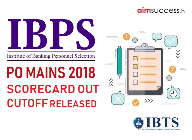 IBPS PO Mains Scorecard 2018: Check IBPS PO Mains Cutoff 2018 Here!!