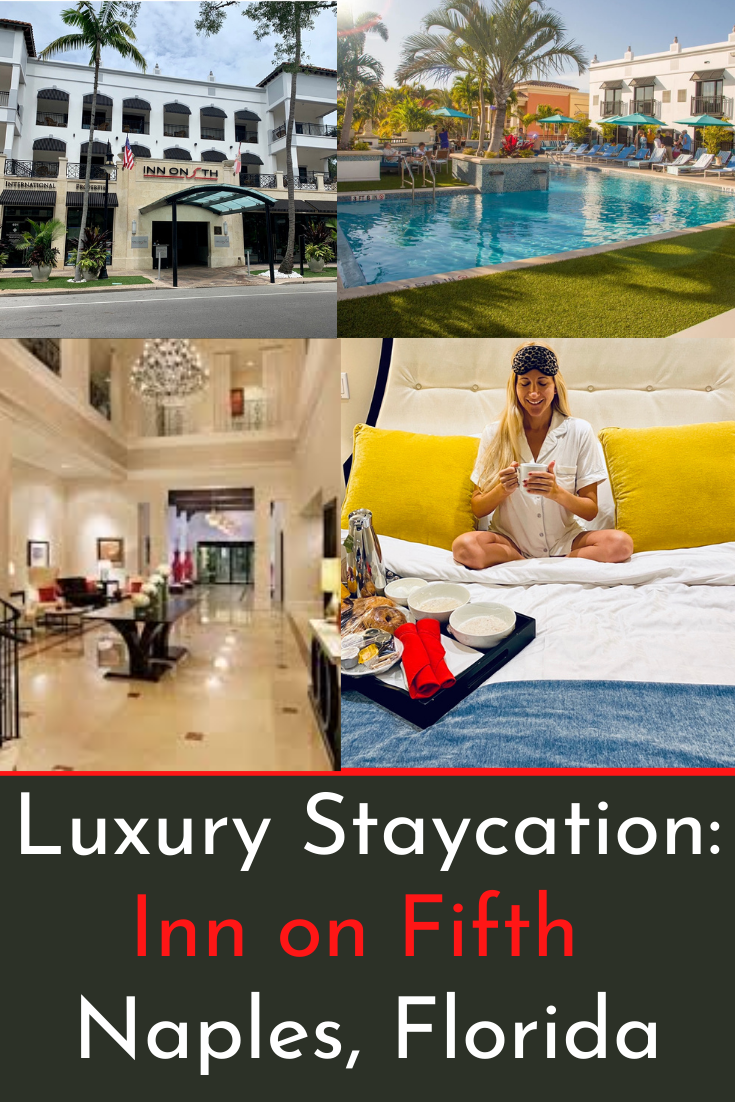 When Tara Met Blog Luxury Staycation At Inn On Fifth In Naples Florida