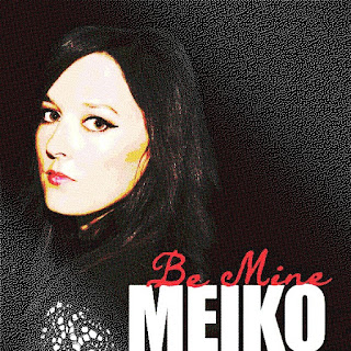 Meiko - Be Mine (成為我的)歌詞翻譯