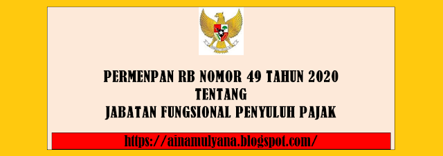 Permenpan RB Nomor 49 Tahun 2020 Tentang Jabatan Fungsional Penyuluh Pajak