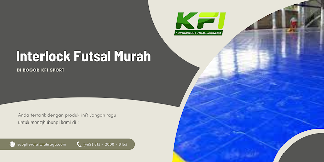 Interlock Futsal Murah Di Bogor