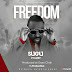 Audio | Sugu Ft. Lizzy - FREEDOM | Mp3 Download 