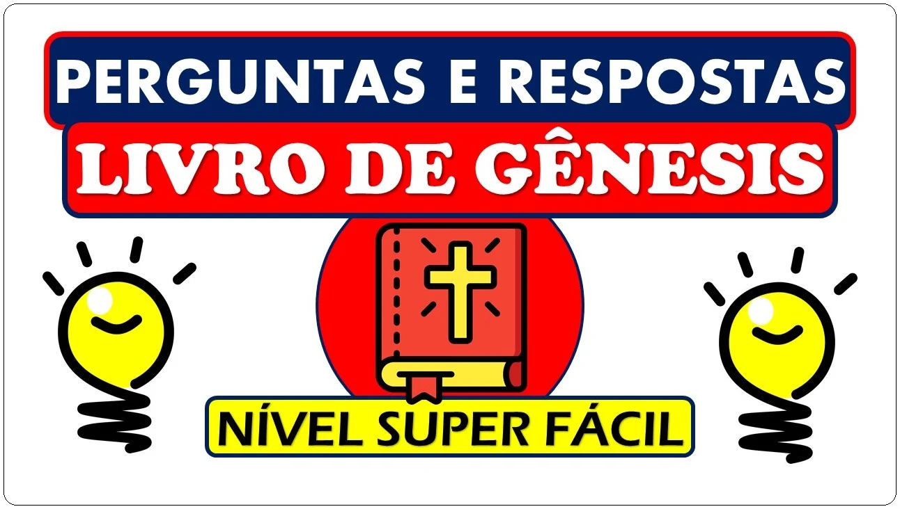 QUIZ LIVRO DE GÊNESIS - NÍVEL SUPER FÁCIL