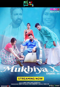 Mukhiya X 2023 MoodX Episode 3 To 4 Hindi