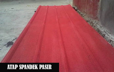 HARGA SPANDEK PASIR TANGERANG, JUAL ATAP SPANDEK PASIR TANGERANG, HARGA ATAP SENG SPANDEK PASIR TANGERANG PER METER, HARGA ATAP SENG SPANDEK PASIR TANGERANG PER LEMBAR