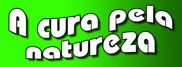 A cura pela natureza