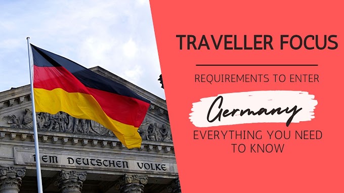 What are the Requirements to Enter Germany?