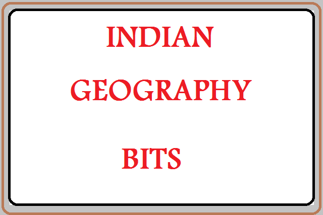 Important Indian Geography Bits // ముఖ్యమైన  ఇండియన్  జాగ్రఫీ బిట్స్