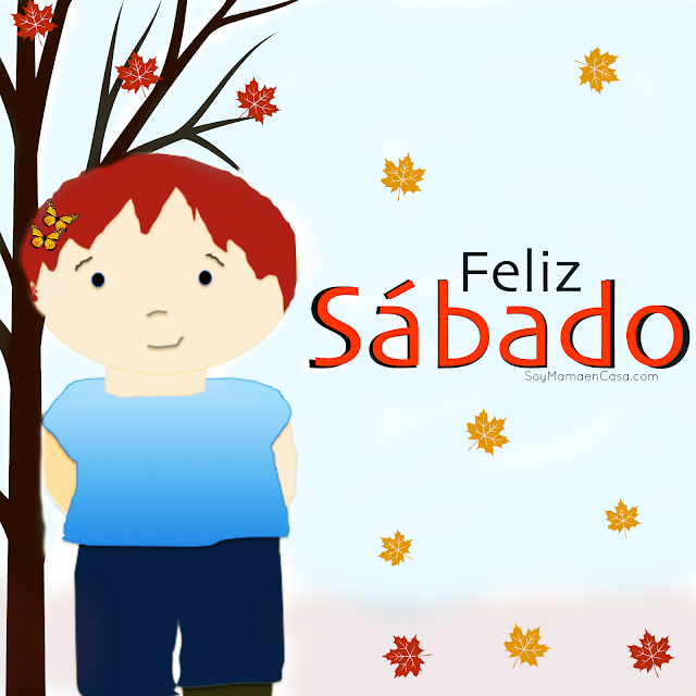 Feliz Sábado Sonrisas en Otoño