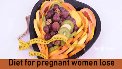 Diet for pregnant women lose weight