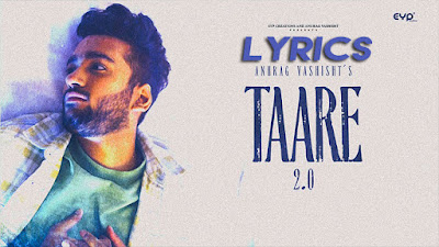 Taare 2.0 Song Lyrics | Anurag Vashisht | Simran Narang | DJ Ruchir