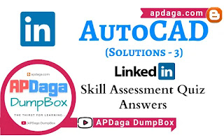 LinkedIn: AutoCAD | Skill Assessment Quiz Solutions-3 | APDaga