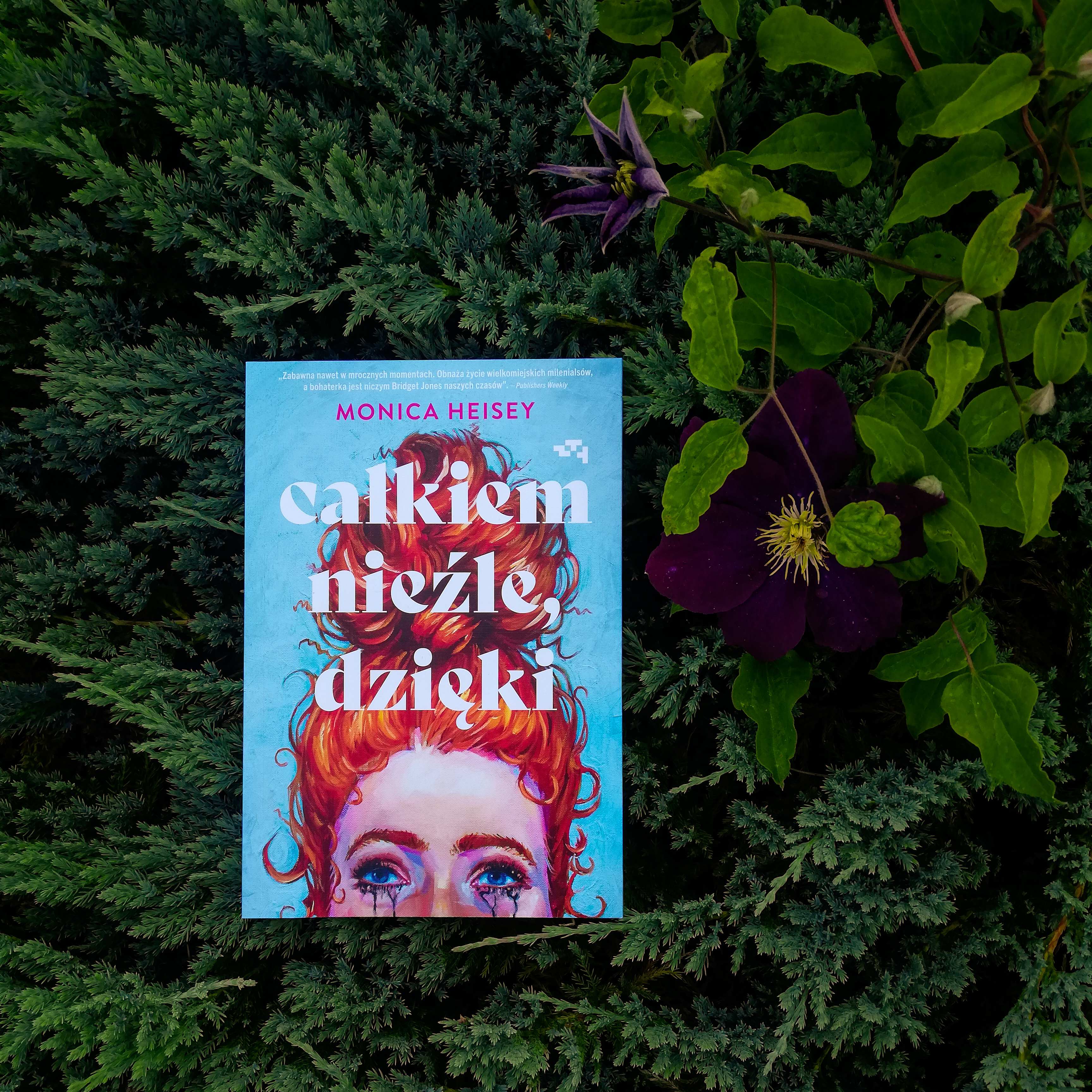 Recenzje książek: Całkiem nieźle, dzięki - Monica Heisey #306