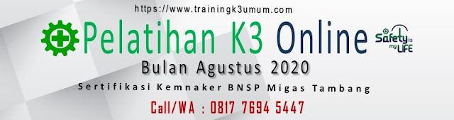 Pelatihan K3 Online Agustus 2020 