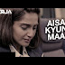 Aisa Kyun Maa song Lyrics - Neerja (2016) Sonam Kapoor, Shekhar Ravjiani, Shabana Azmi, Sunidhi Chauhan