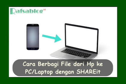 √ Cara Membuatkan File Dari Hp Ke Pc/Laptop Dengan Shareit