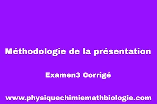 Examen3 Corrigé Méthodologie de la présentation 2023 PDF